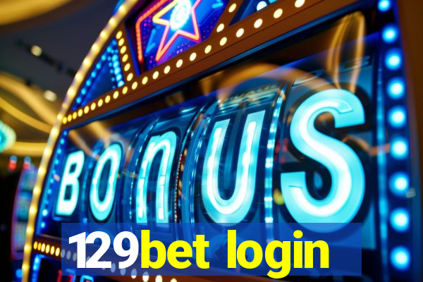 129bet login